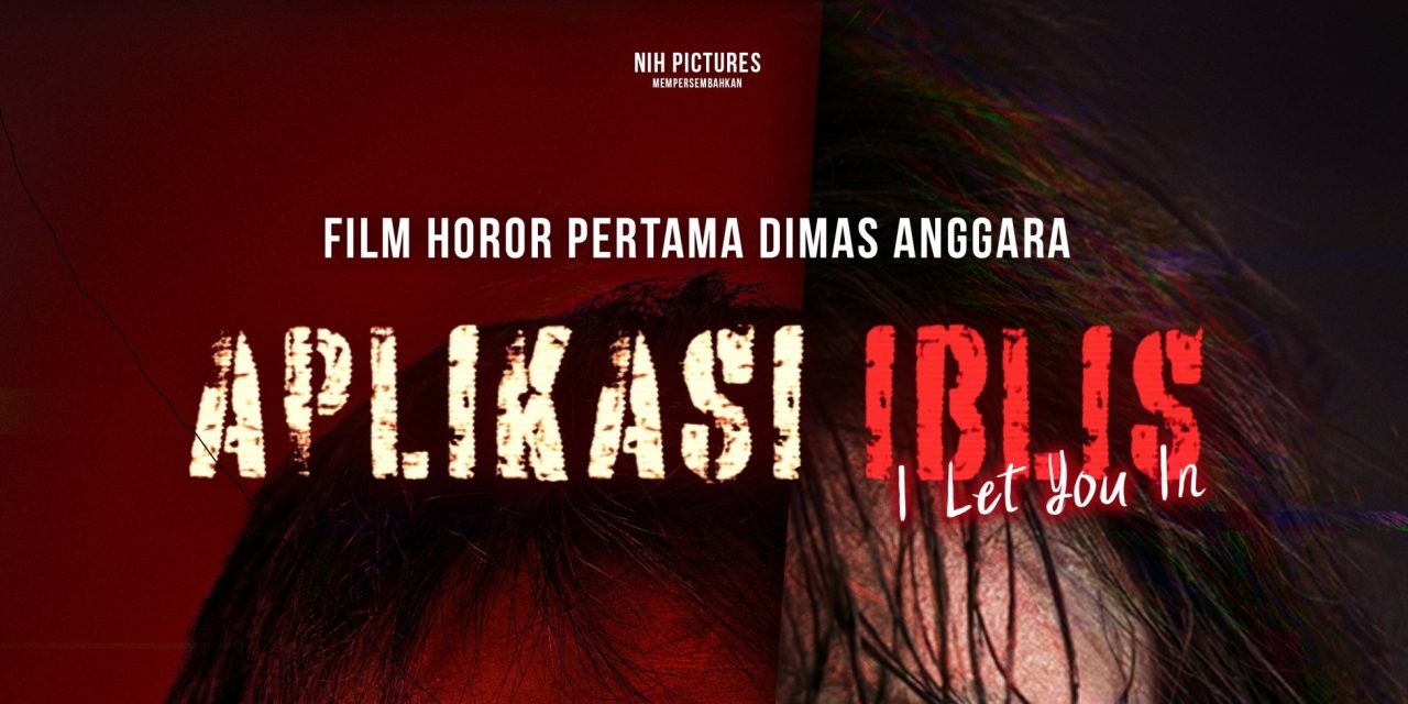 Film ‘Aplikasi Iblis’ Karya Dimas Anggara Viral Di Medsos